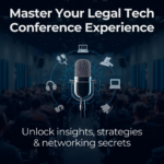 Master Your Legal Tech Conference Experience Post (1)